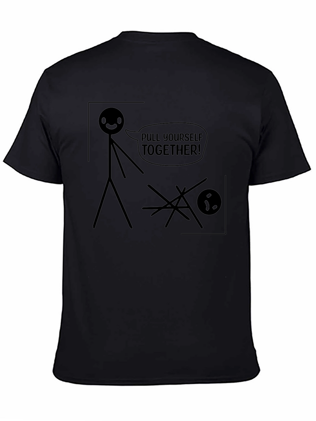 Pull Yourself Together Funny Graphic Tee