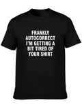 Funny Sarcastic Autocorrect T-Shirt