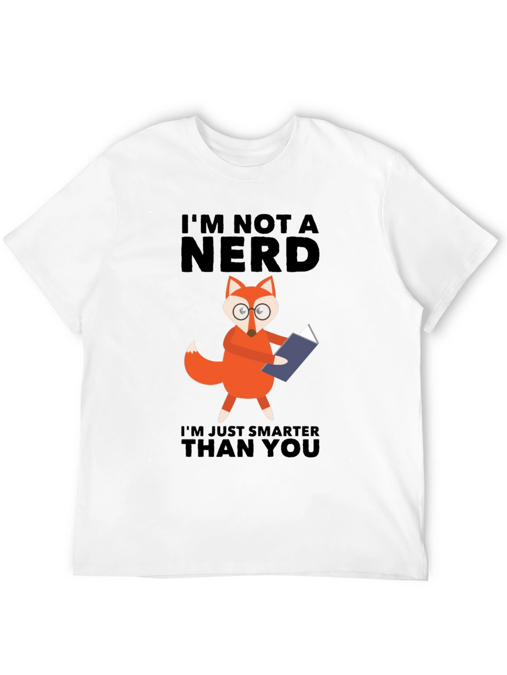 Im Not a Nerd Fox T-Shirt