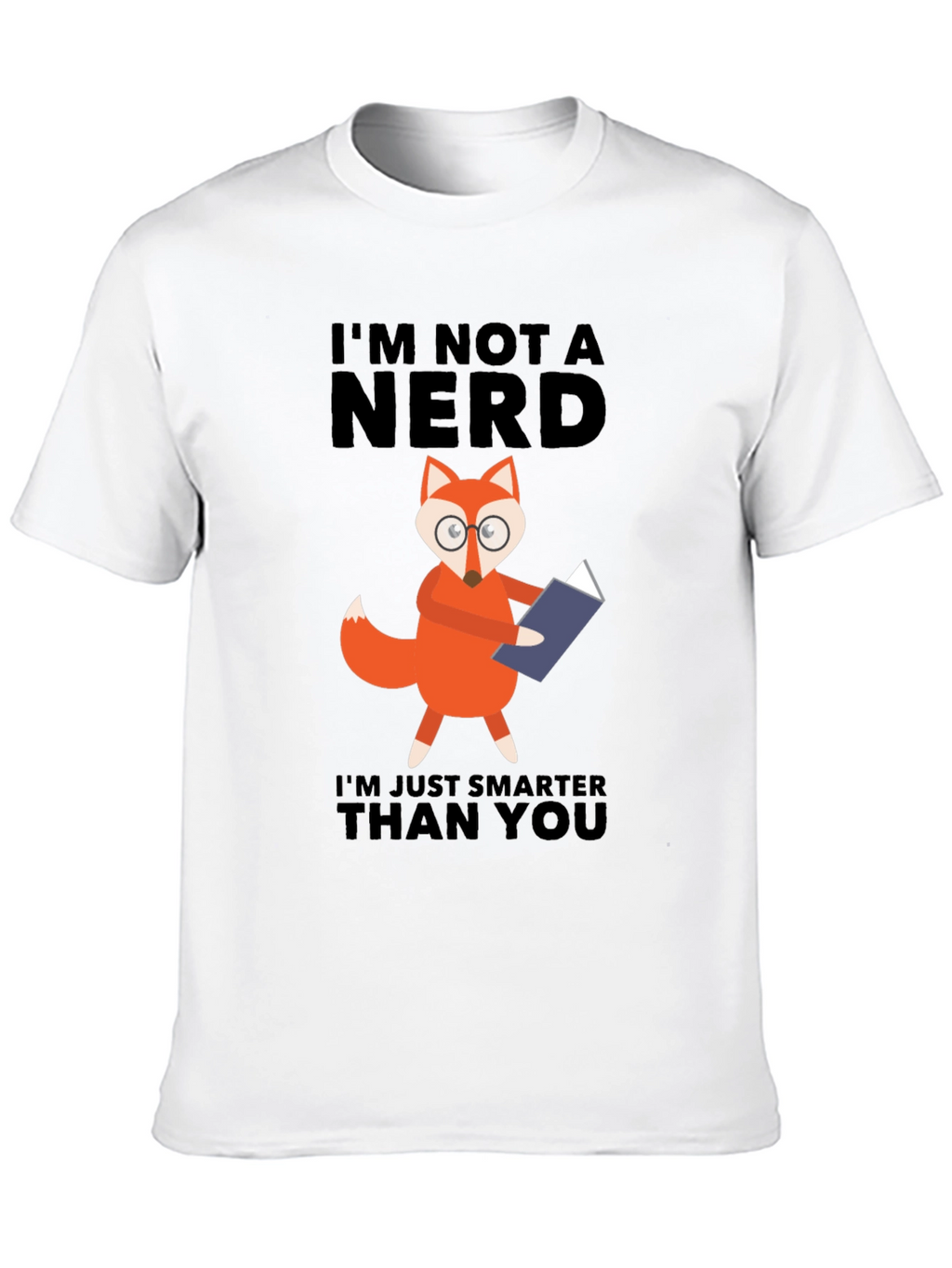 Im Not a Nerd Fox T-Shirt