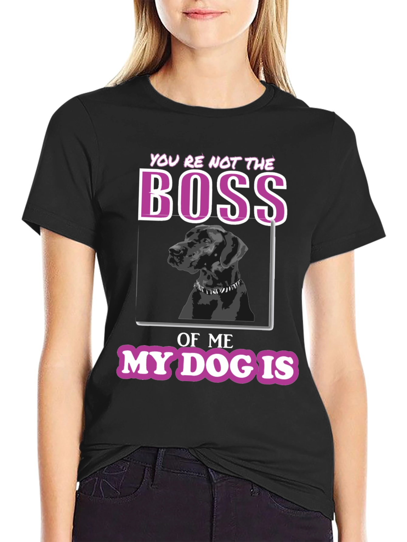 Funny Dog Lover T-Shirt - Youre Not The Boss
