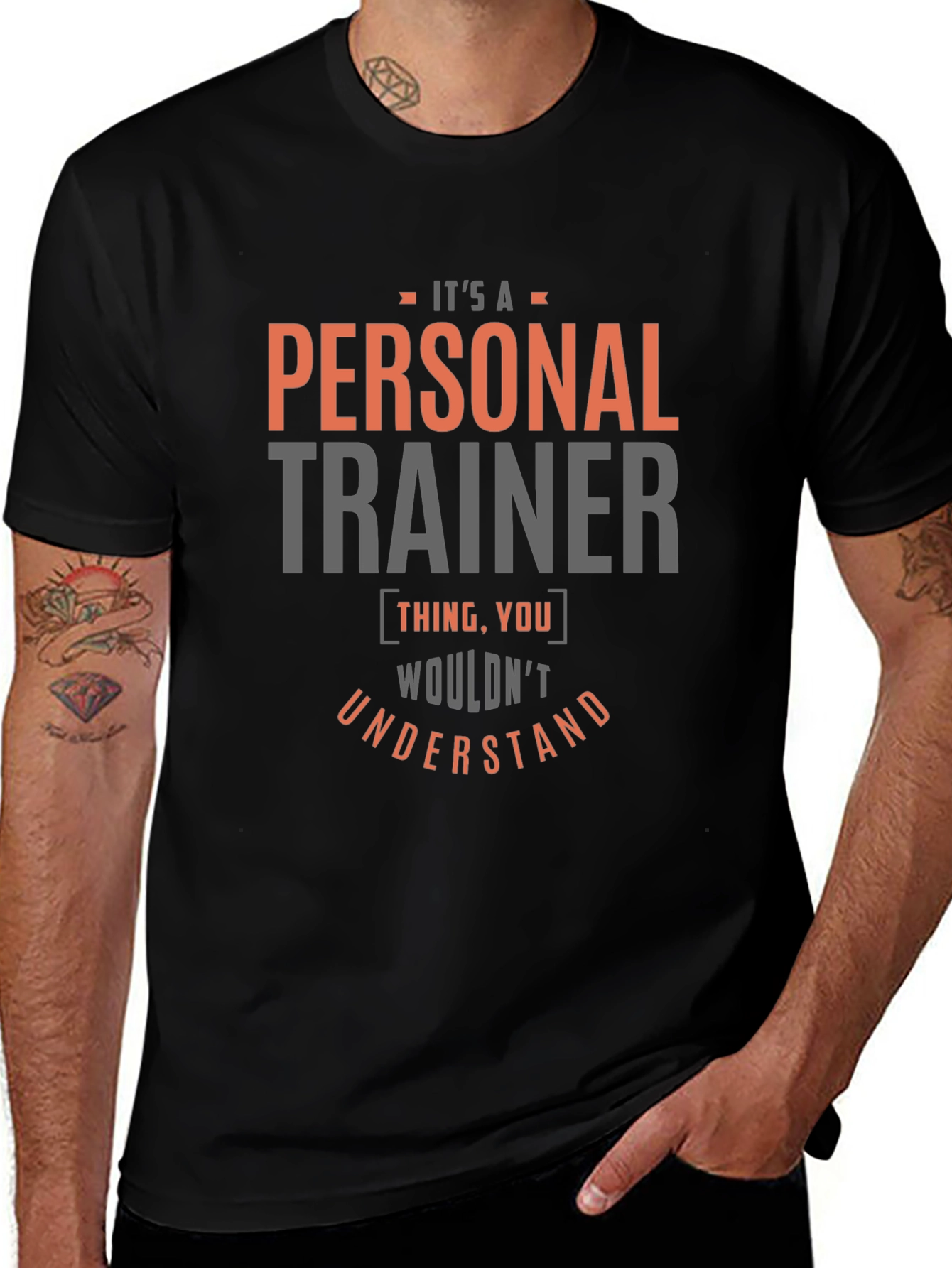 Personal Trainer T-Shirt - You Wouldnt Understand