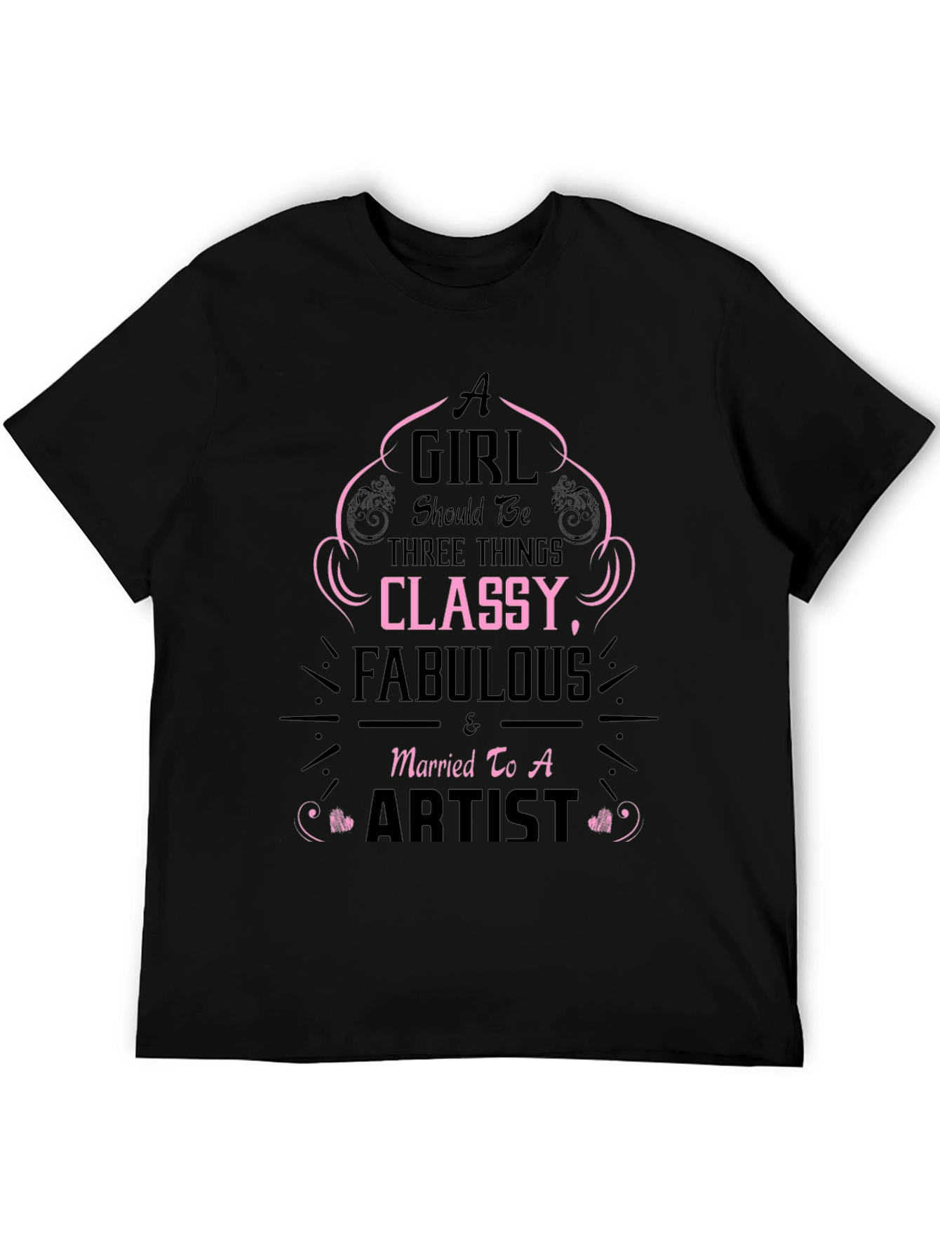 Classy Fabulous Artists Wife T-Shirt