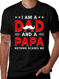 Dad & Papa T-Shirt - Nothing Scares Me