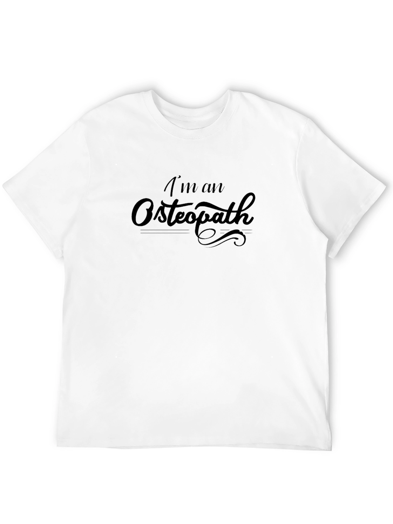 Im an Osteopath Black T-Shirt