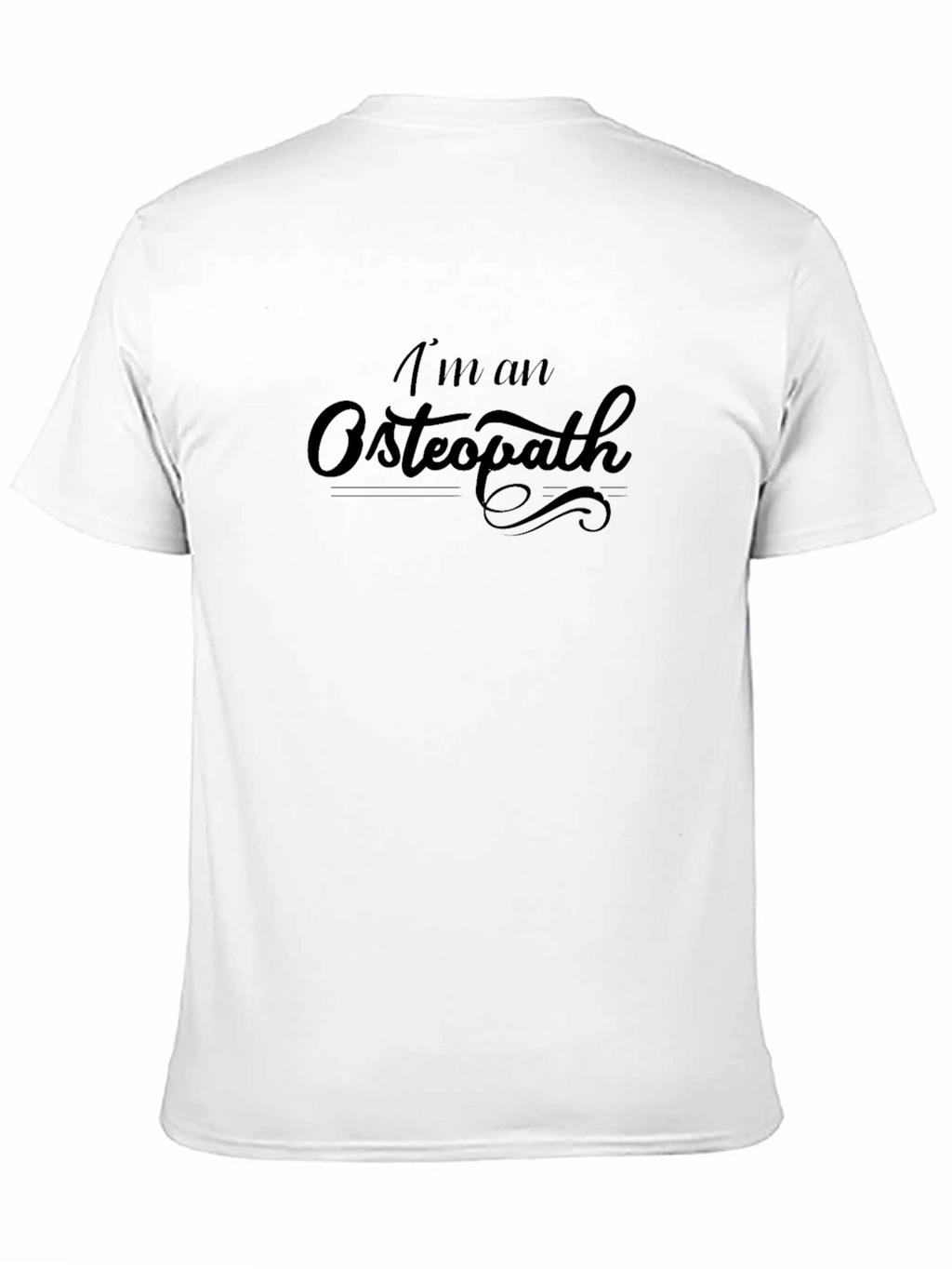 Im an Osteopath Black T-Shirt