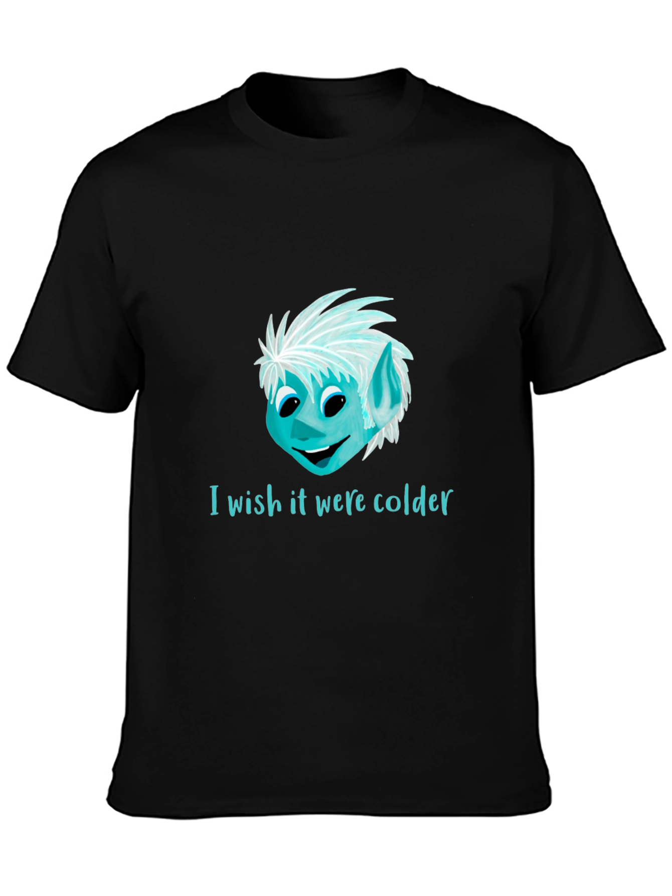I Wish It Were Colder Graphic T-Shirt