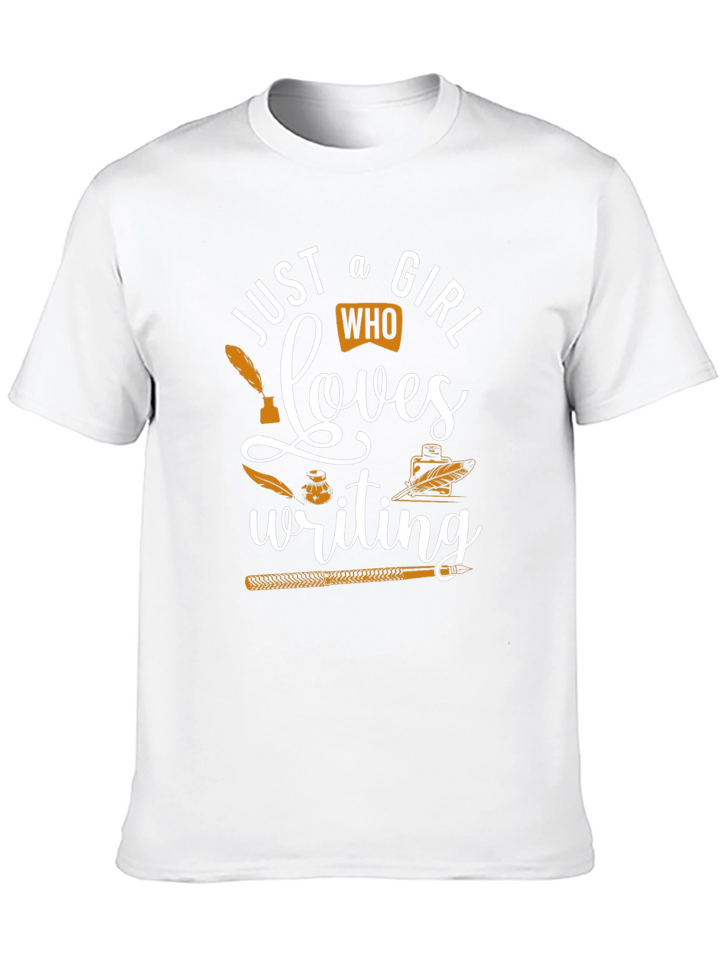 Just A Girl Who Loves Writing T-Shirt