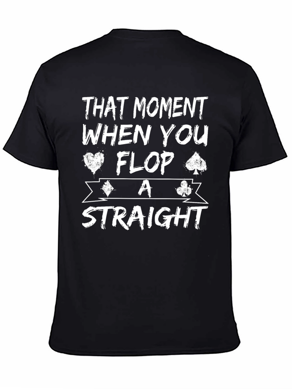 Poker Flop Straight T-Shirt - Casino Card Game Tee