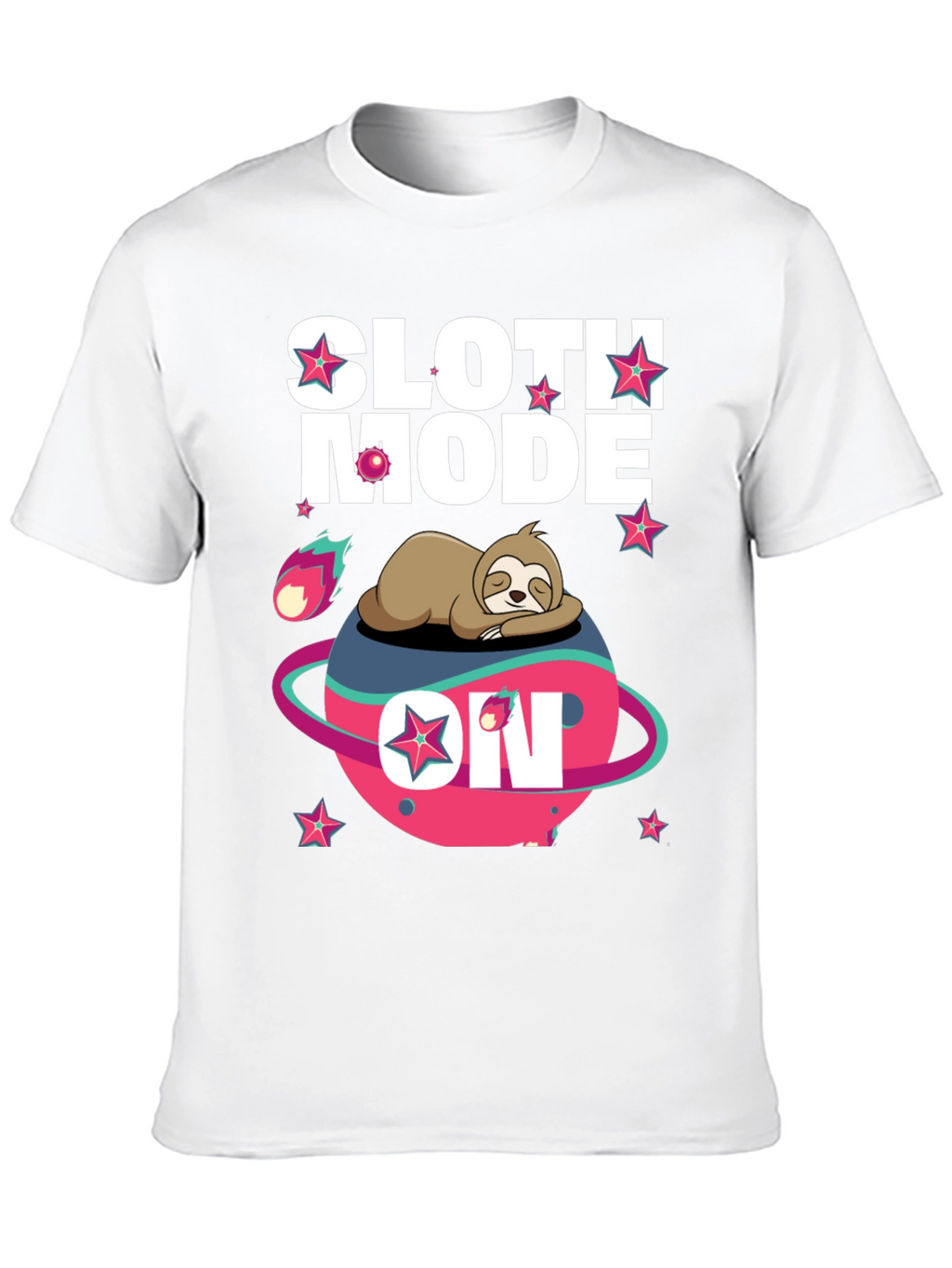 Sloth Mode On T-Shirt