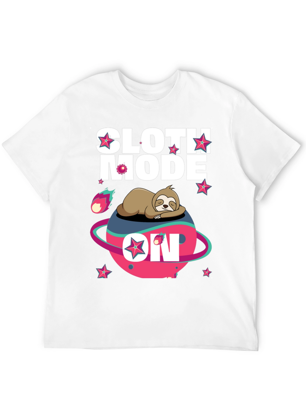 Sloth Mode On T-Shirt
