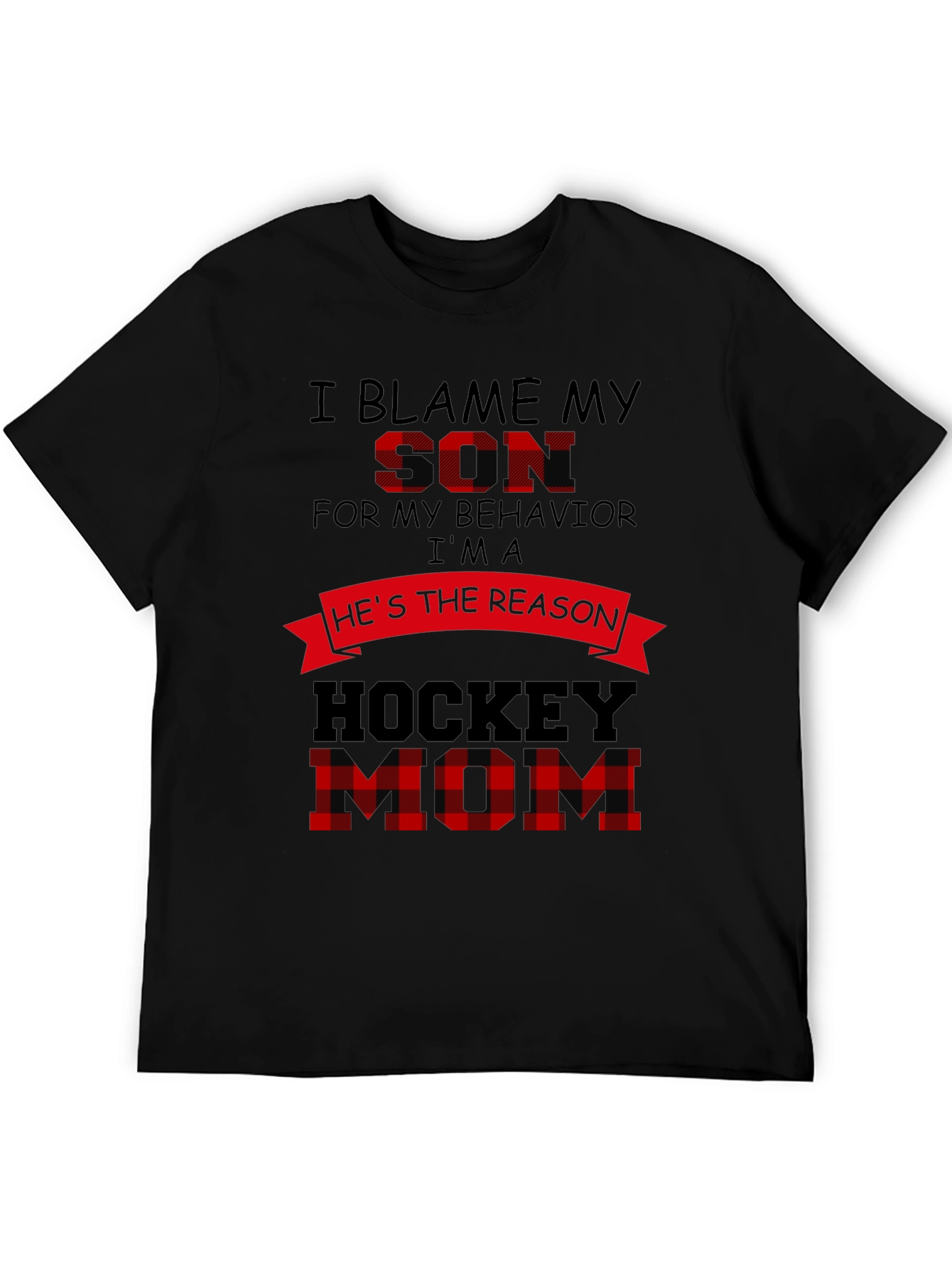 Hockey Mom T-Shirt: Blame My Son Graphic Tee