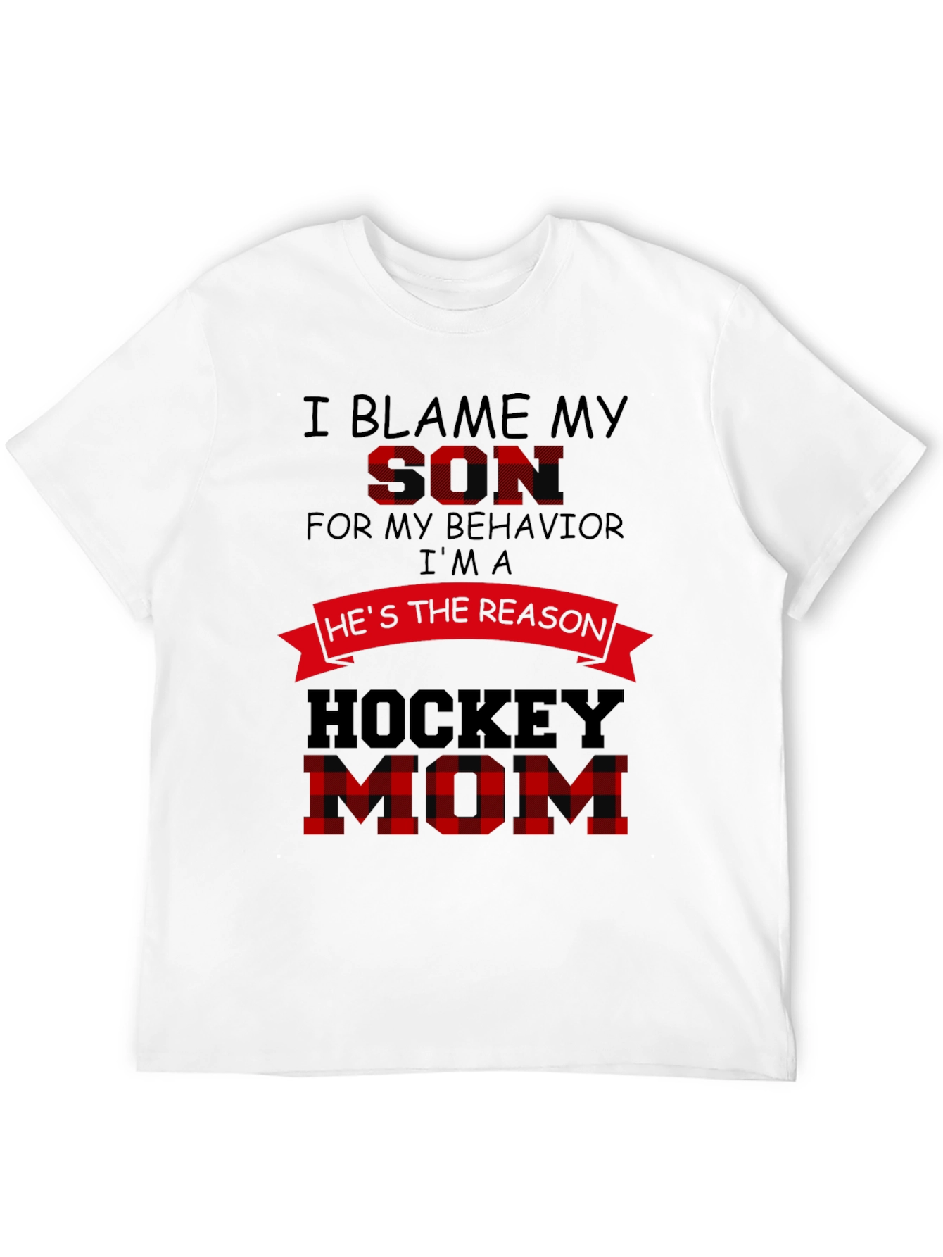 Hockey Mom T-Shirt: Blame My Son Graphic Tee