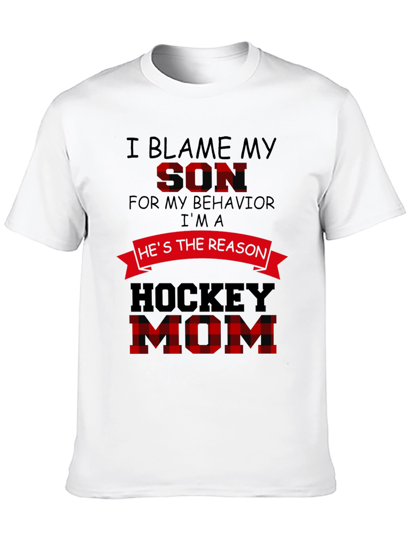 Hockey Mom T-Shirt: Blame My Son Graphic Tee