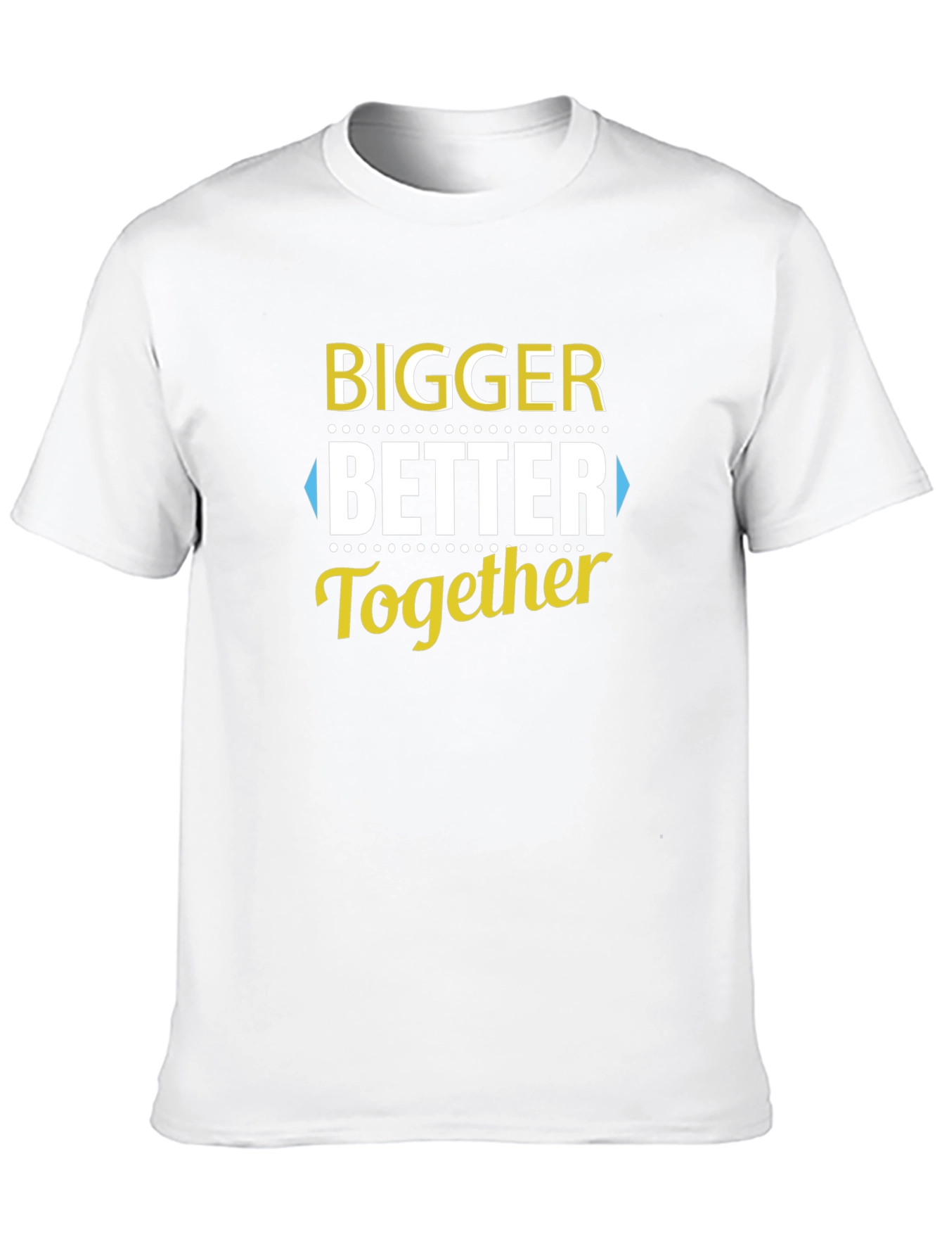 Bigger Better Together T-Shirt - Black