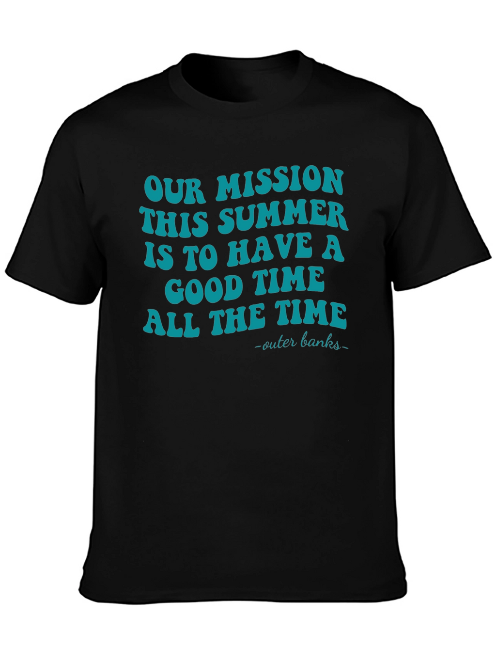 Our Mission Summer T-Shirt - Outer Banks Vacation Tee