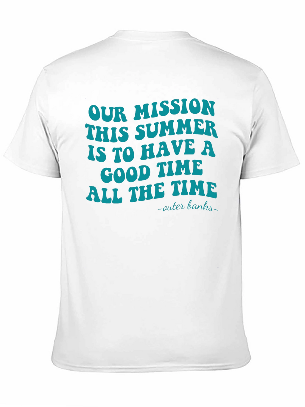 Our Mission Summer T-Shirt - Outer Banks Vacation Tee