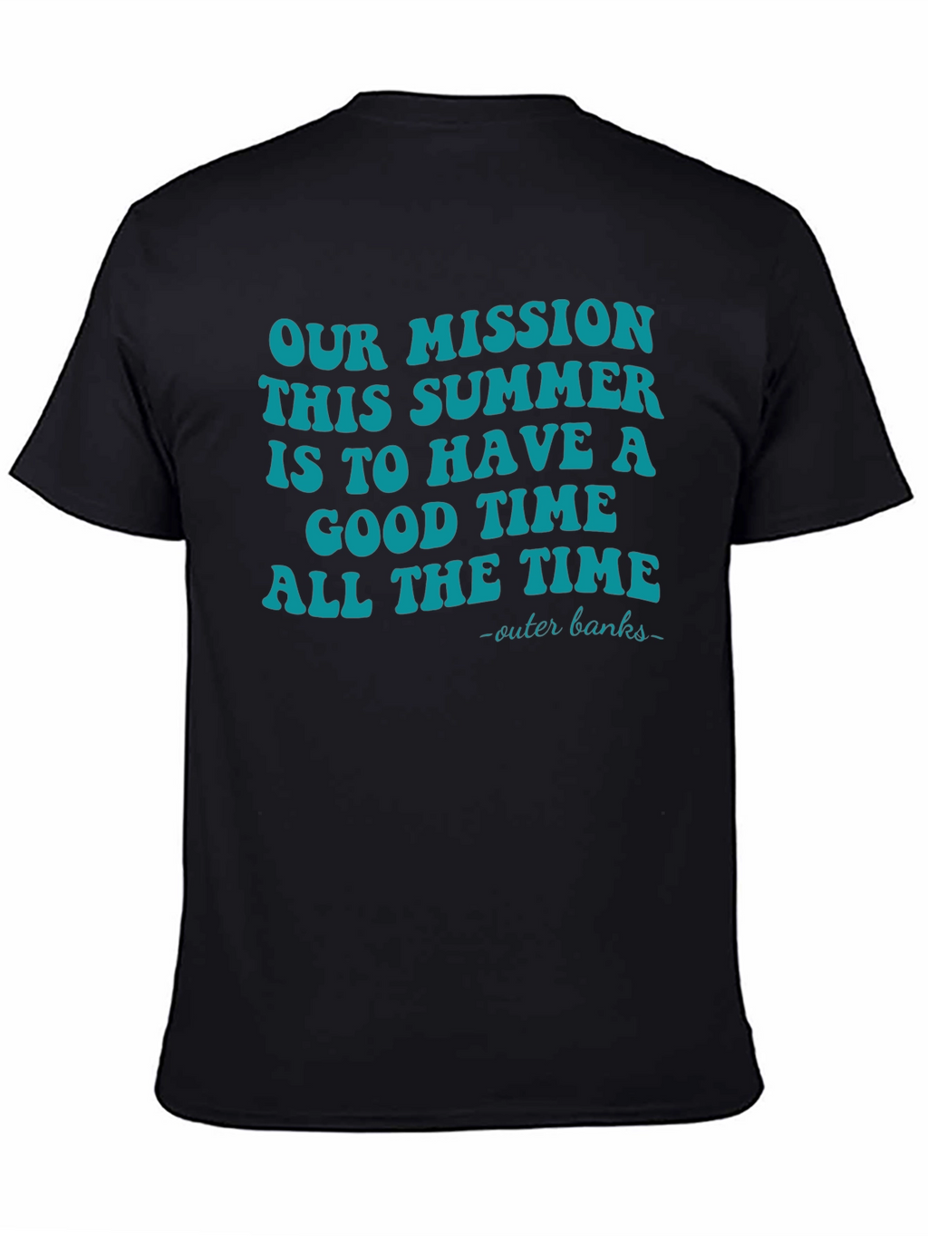 Our Mission Summer T-Shirt - Outer Banks Vacation Tee