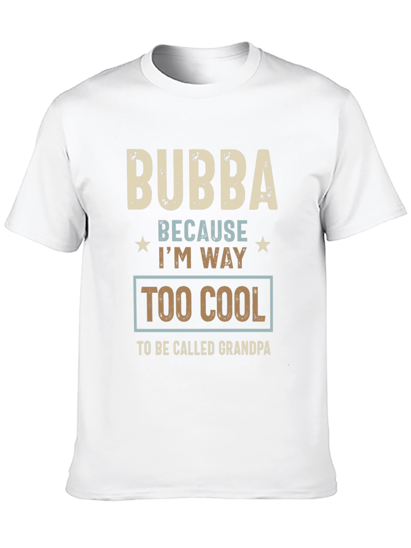 Bubba Too Cool T-Shirt