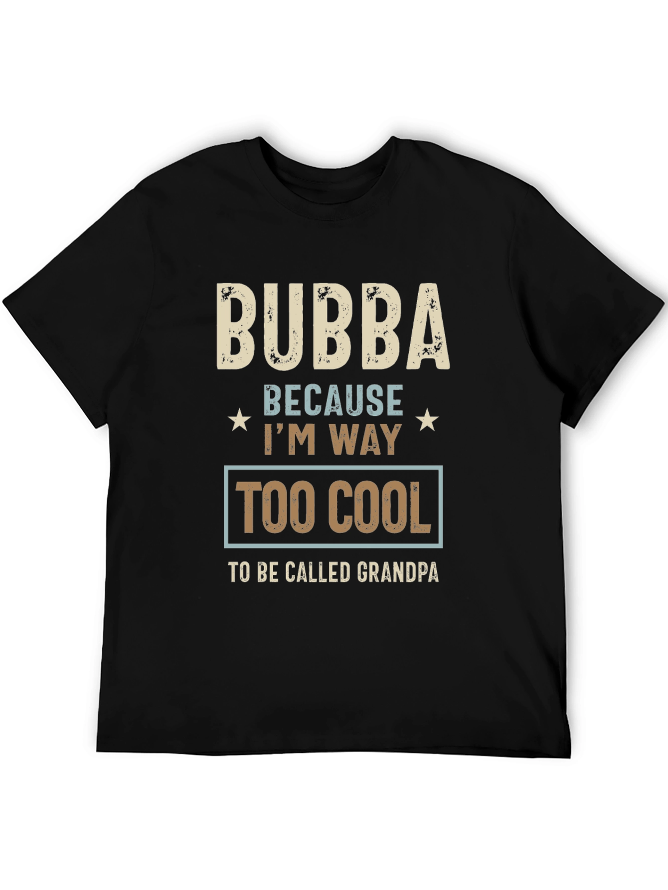 Bubba Too Cool T-Shirt