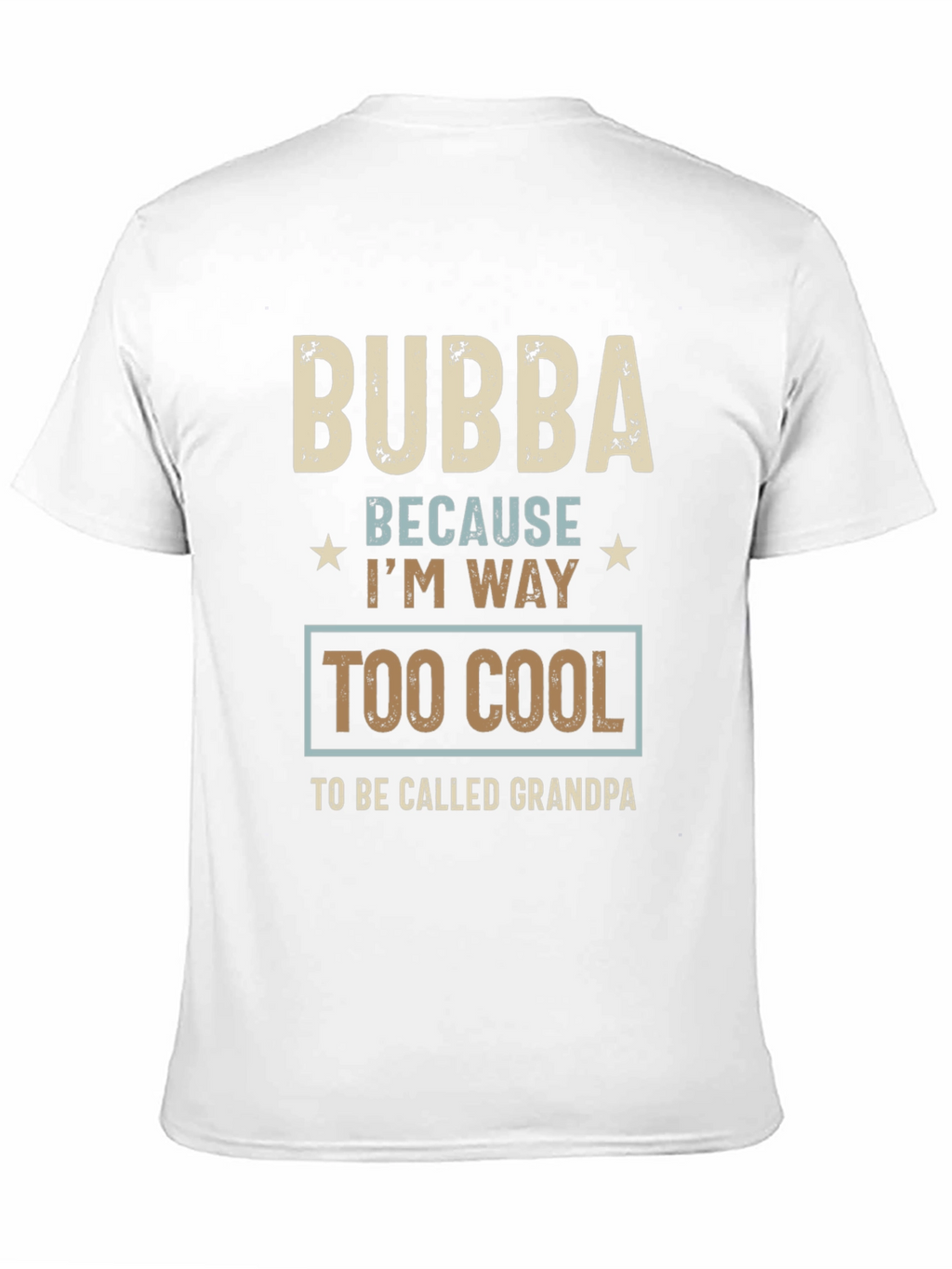 Bubba Too Cool T-Shirt