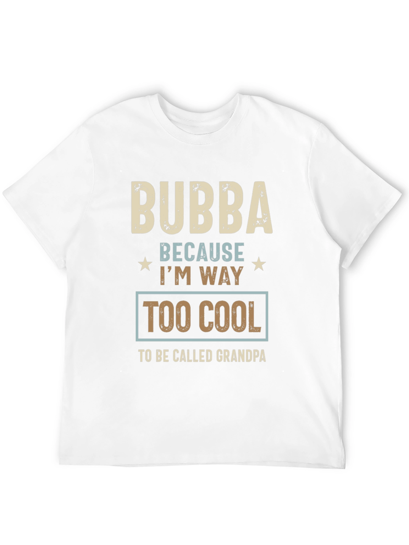 Bubba Too Cool T-Shirt