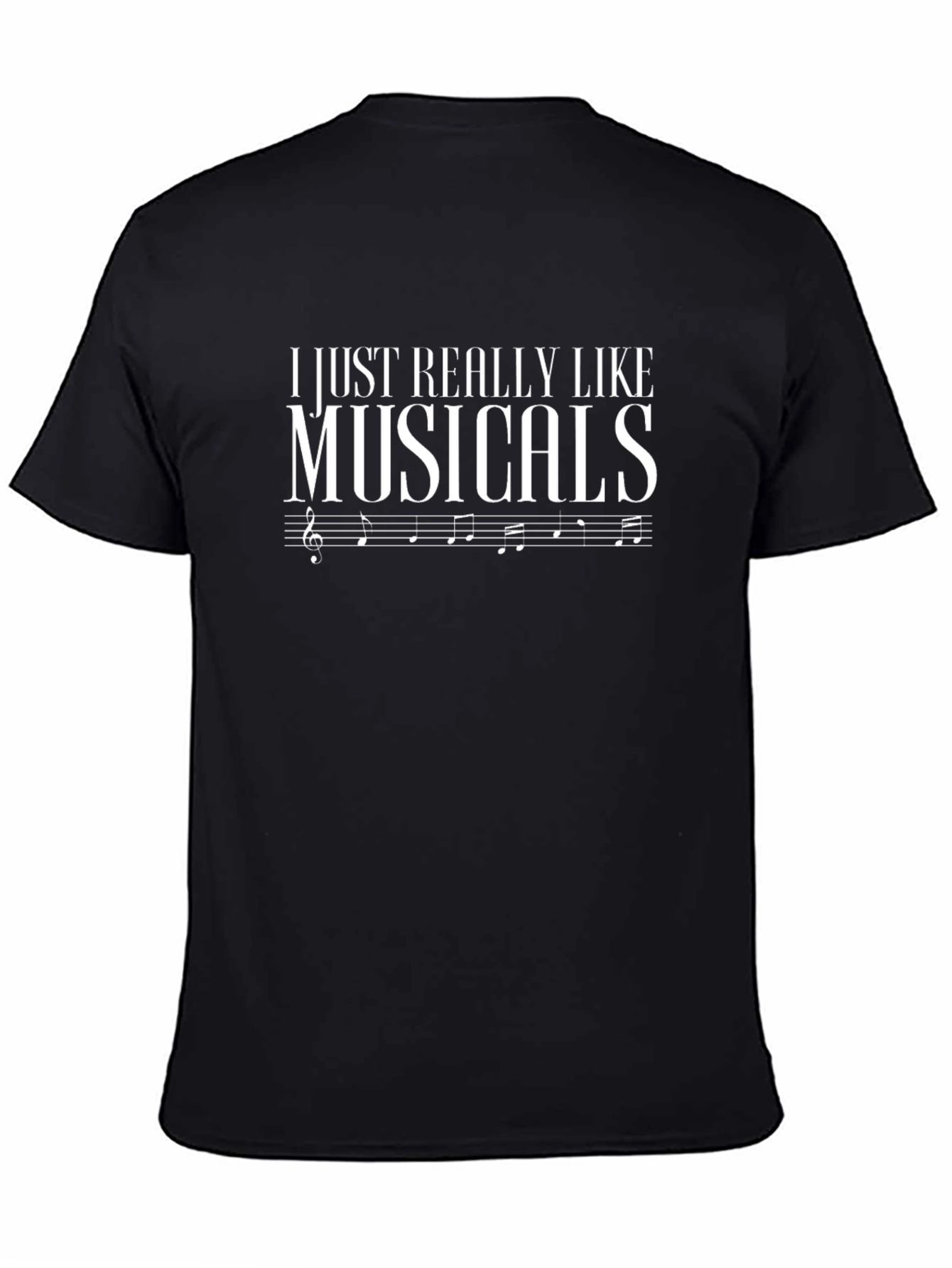 I Just Really Like Musicals Black T-Shirt