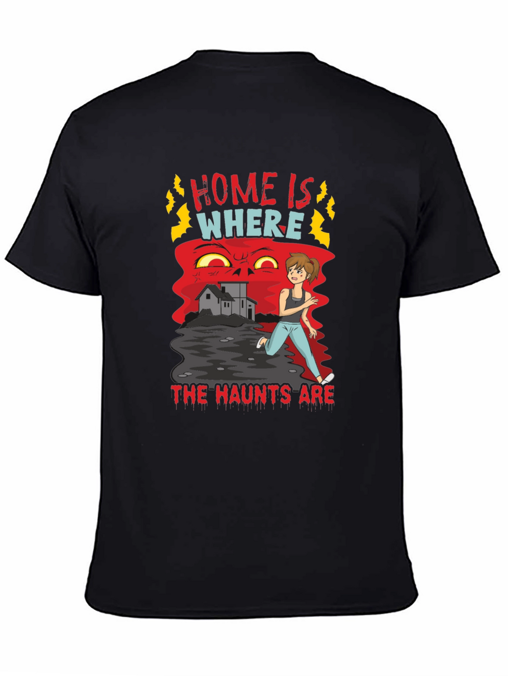 Haunted Home T-Shirt - Where The Haunts Are Tee