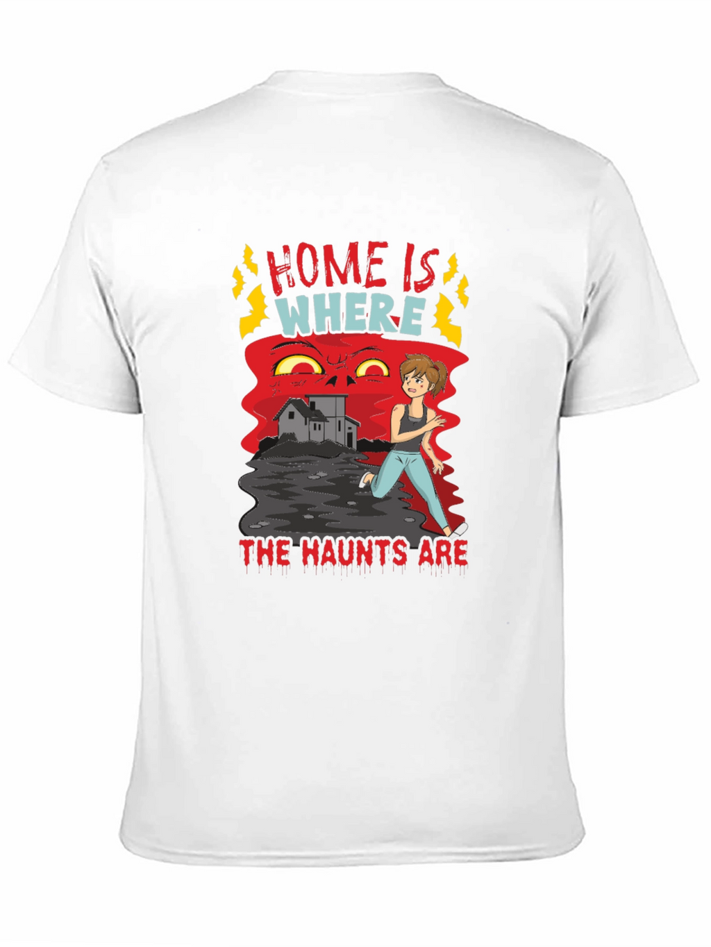 Haunted Home T-Shirt - Where The Haunts Are Tee