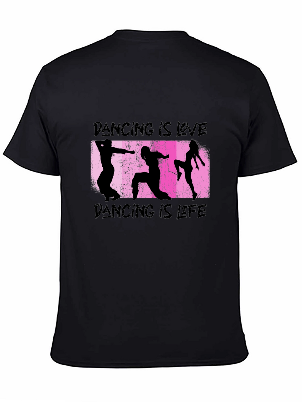 Dancing is Love & Life Black T-Shirt