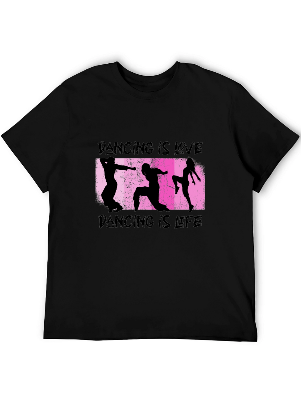 Dancing is Love & Life Black T-Shirt