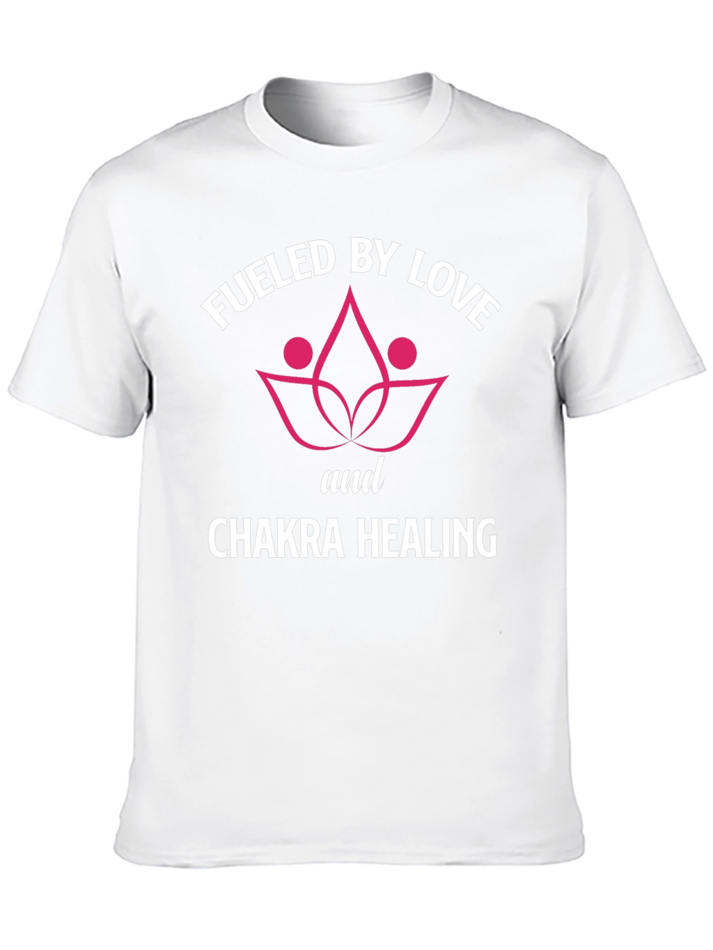 Fueled By Love Chakra Healing Graphic T-Shirt