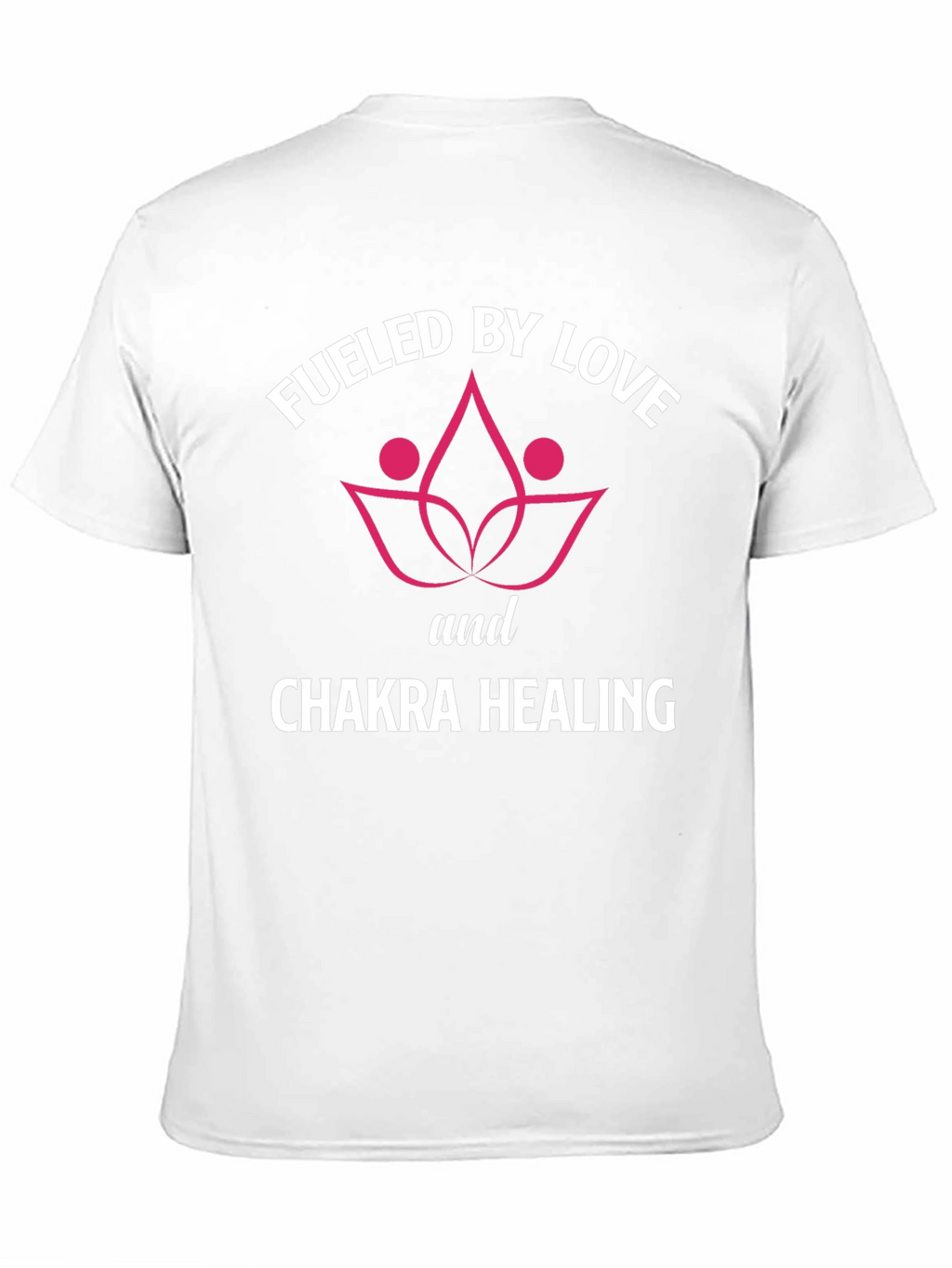 Fueled By Love Chakra Healing Graphic T-Shirt