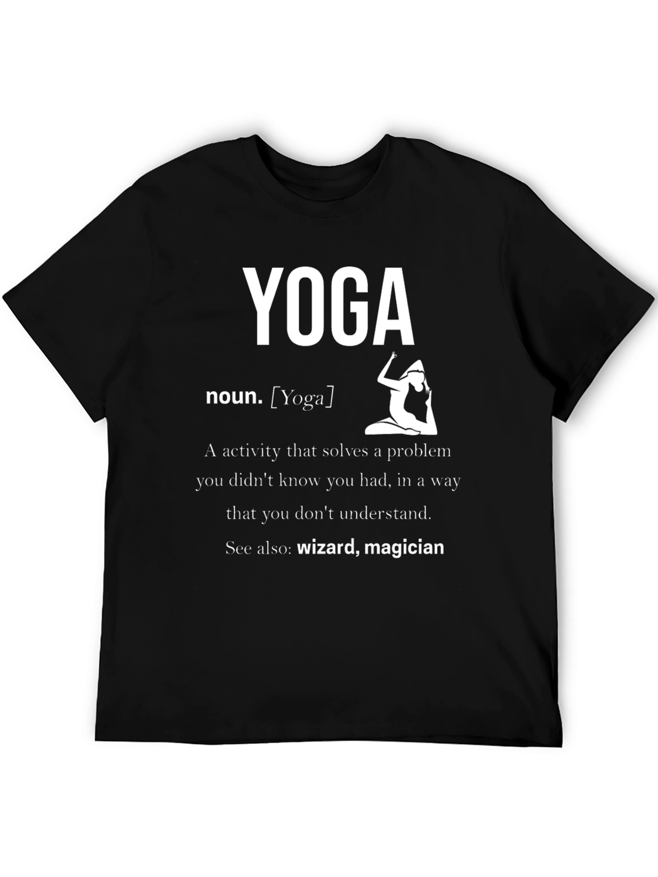 Yoga Definition T-Shirt - Wizard Magician