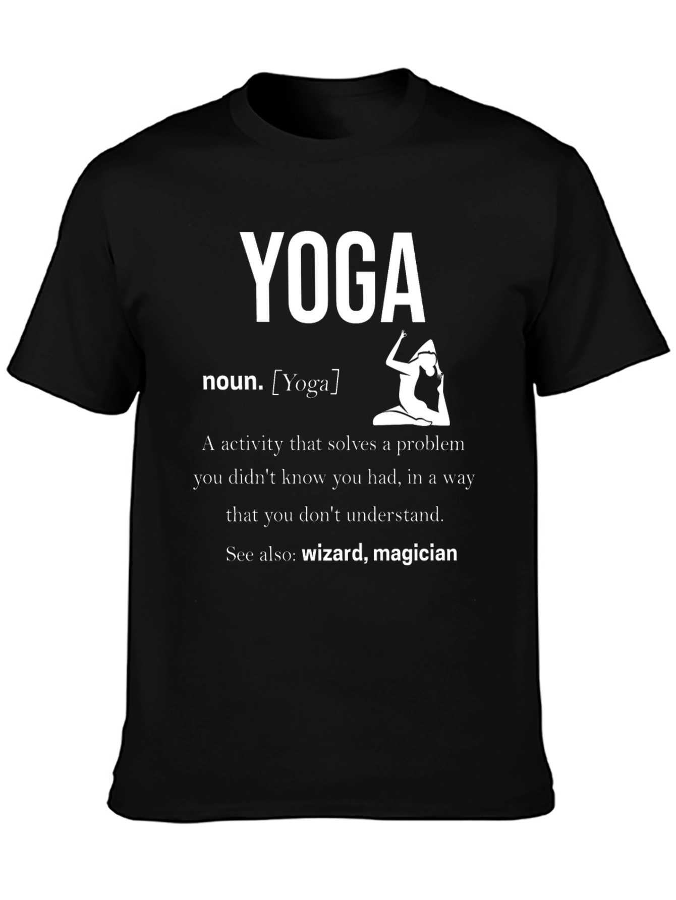 Yoga Definition T-Shirt - Wizard Magician