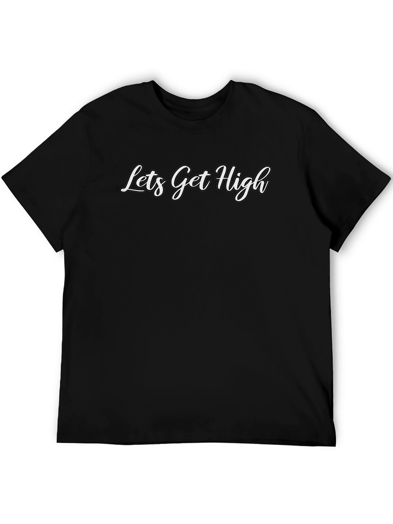 Lets Get High Black Graphic Tee