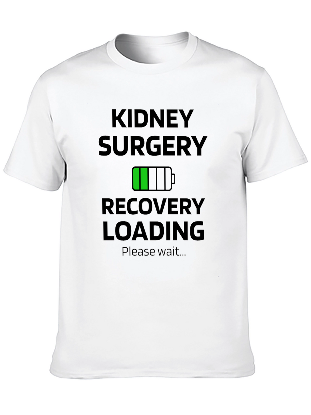 Kidney Surgery Recovery Loading Black T-Shirt