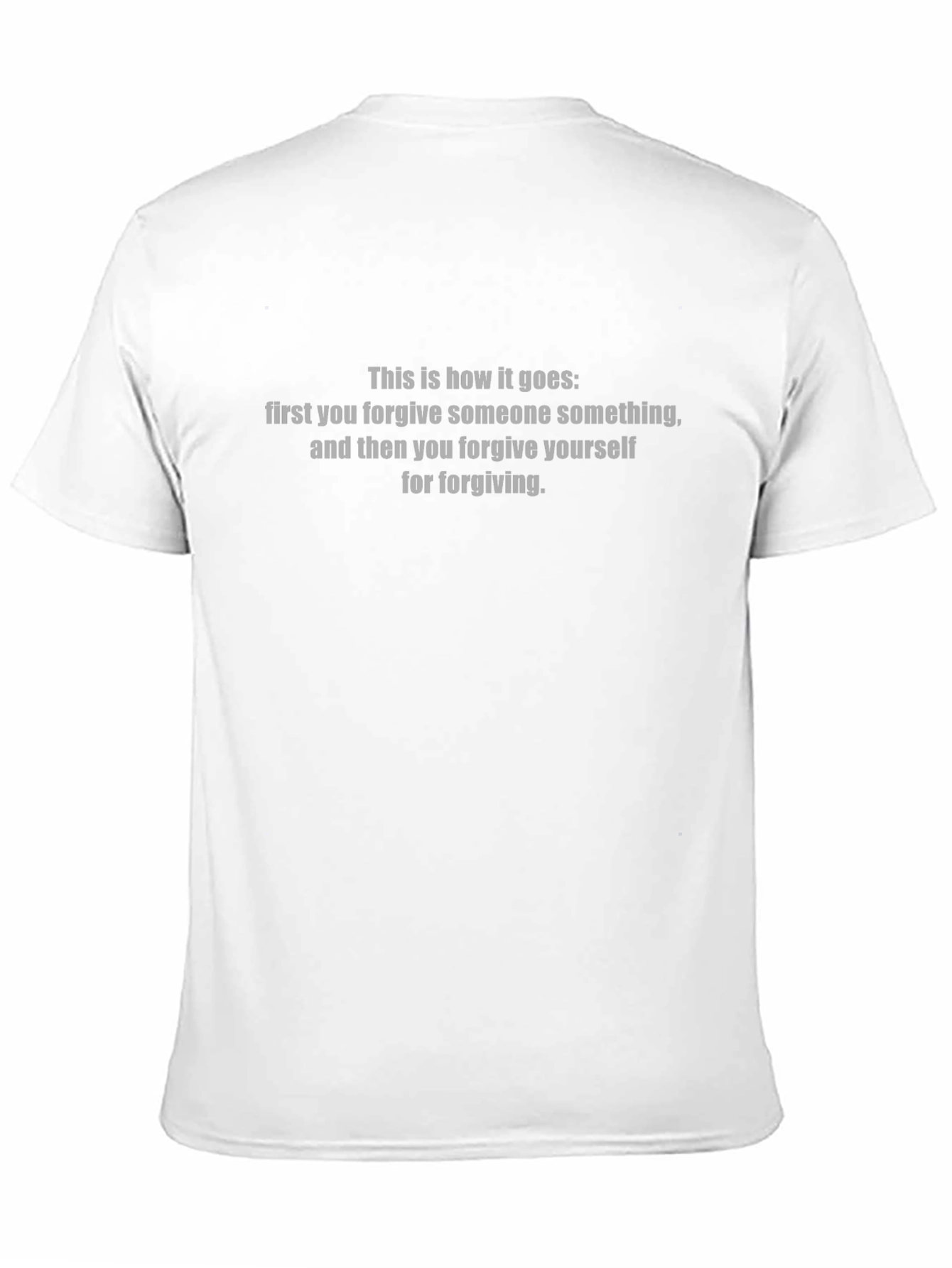 Forgiveness T-Shirt - Dark Humor Tee