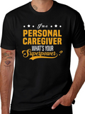 Personal Caregiver Superpower Tee
