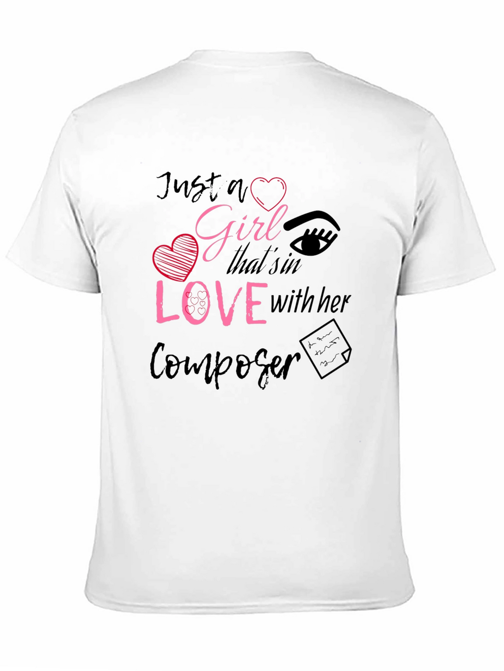 Just a Girl In Love with Her Composer T-Shirt