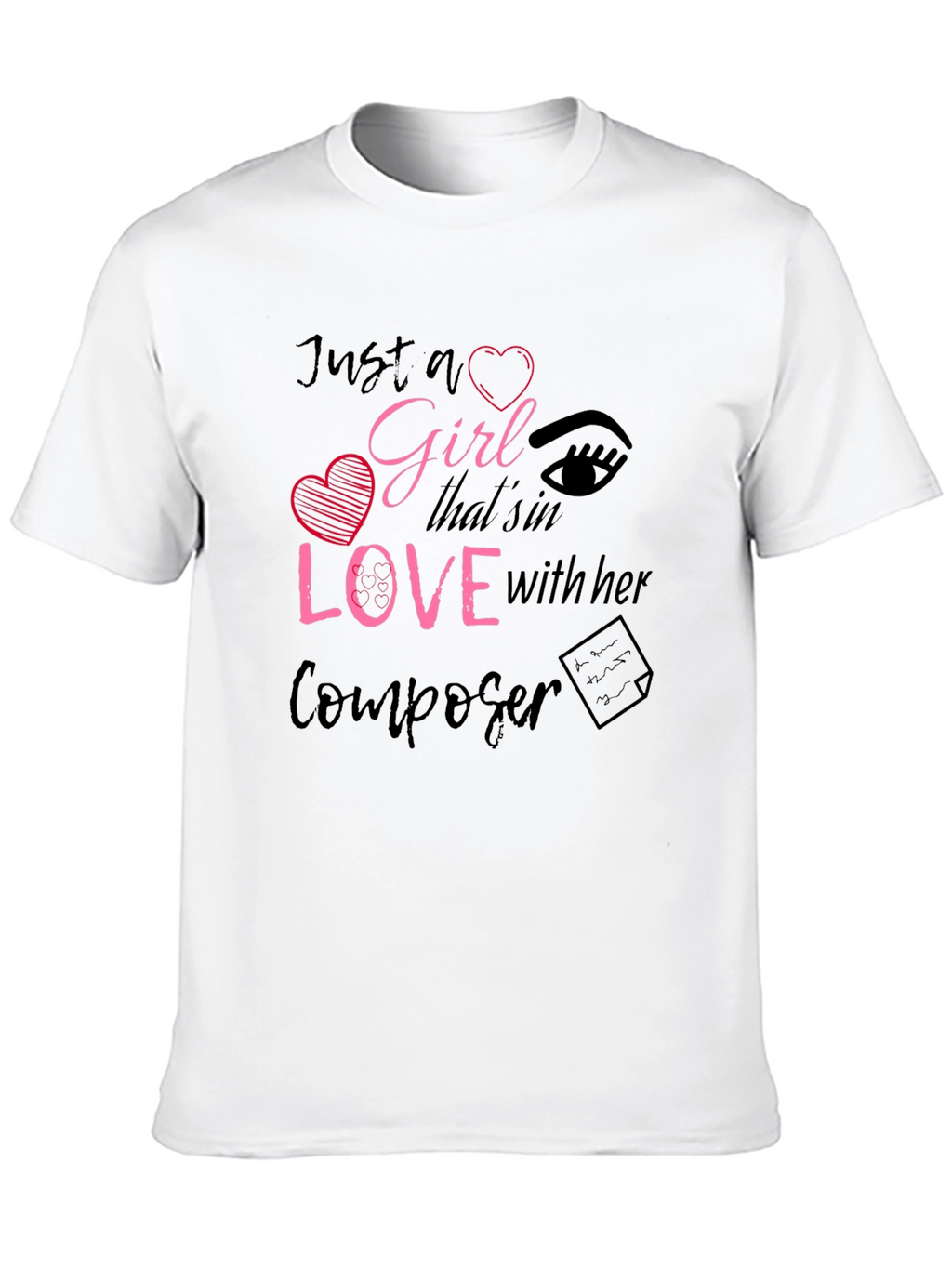 Just a Girl In Love with Her Composer T-Shirt
