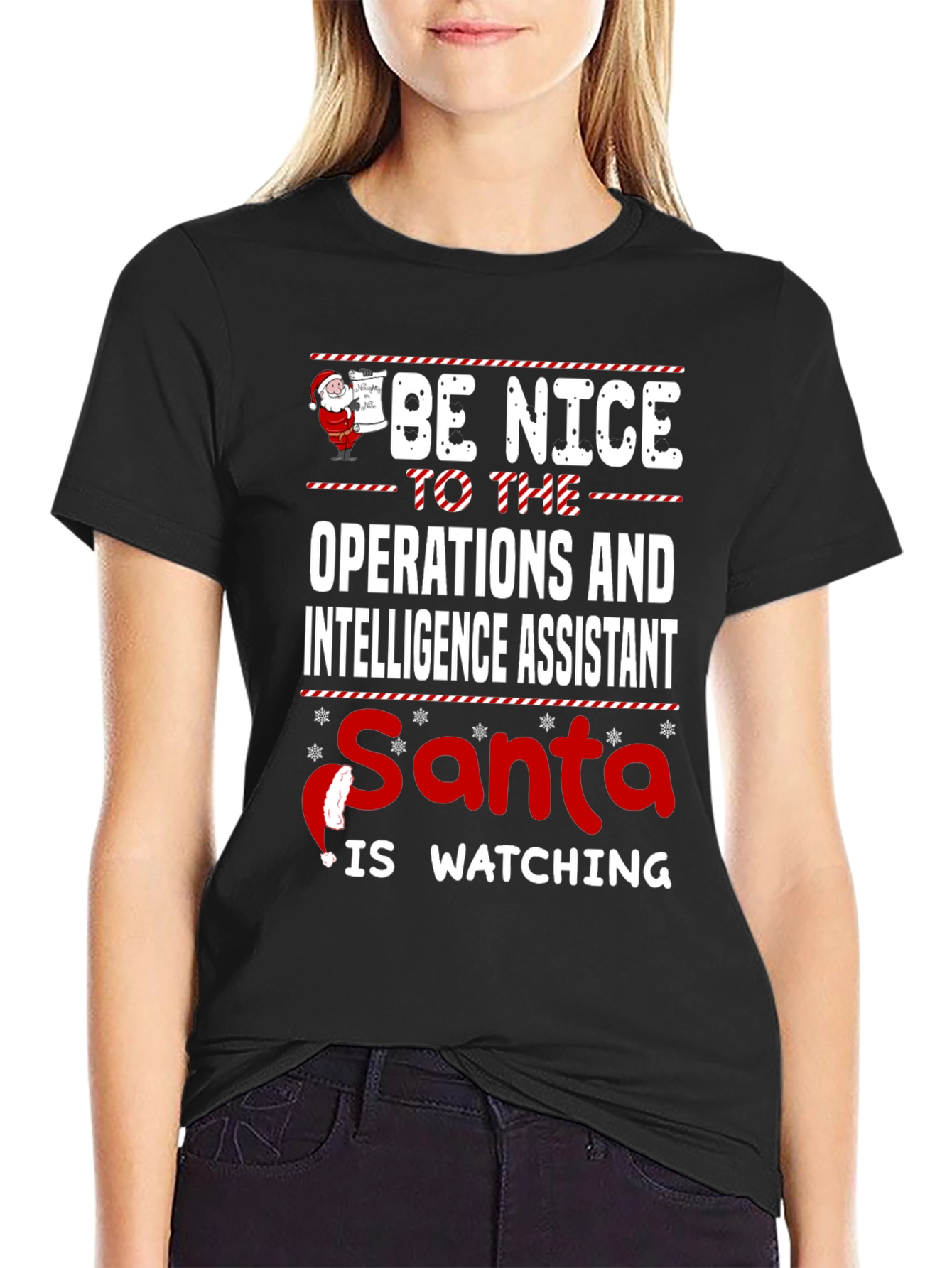 Be Nice to the Operations Assistant - Santa Watching T-Shirt