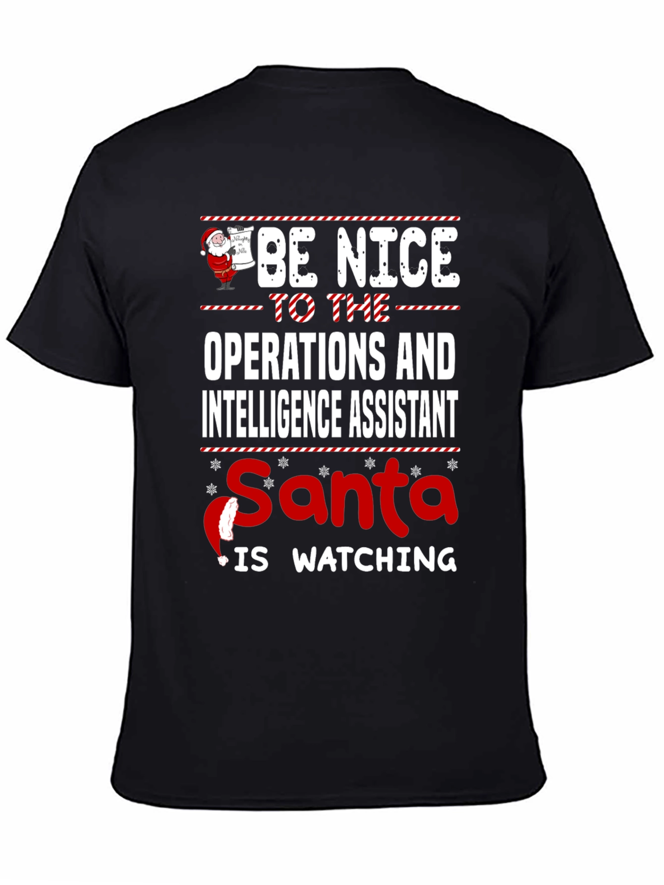 Be Nice to the Operations Assistant - Santa Watching T-Shirt