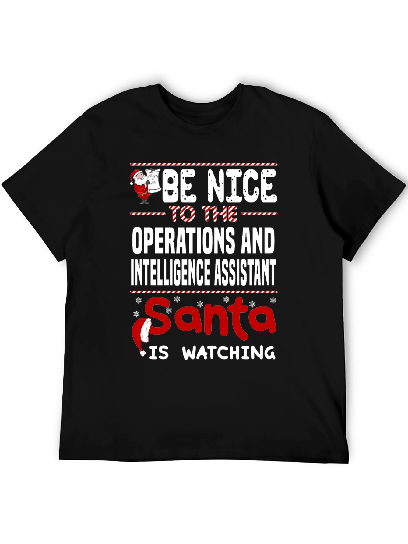 Be Nice to the Operations Assistant - Santa Watching T-Shirt