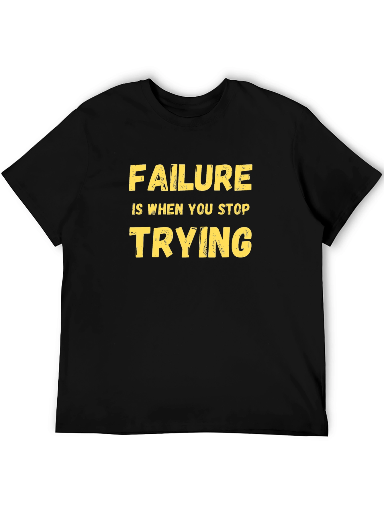 Motivational Black T-Shirt - Never Stop Trying