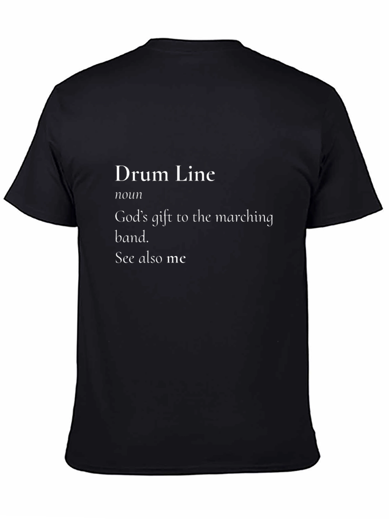 Drum Line Definition T-Shirt - Marching Band Humor