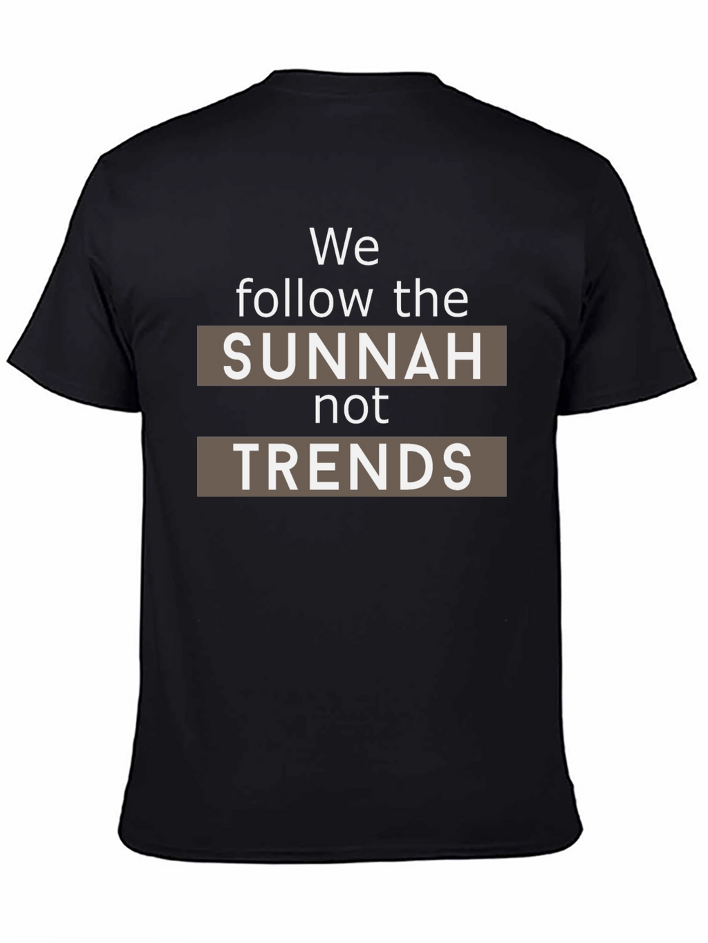 Sunnah Not Trends Black T-Shirt - Muslim Islamic Apparel