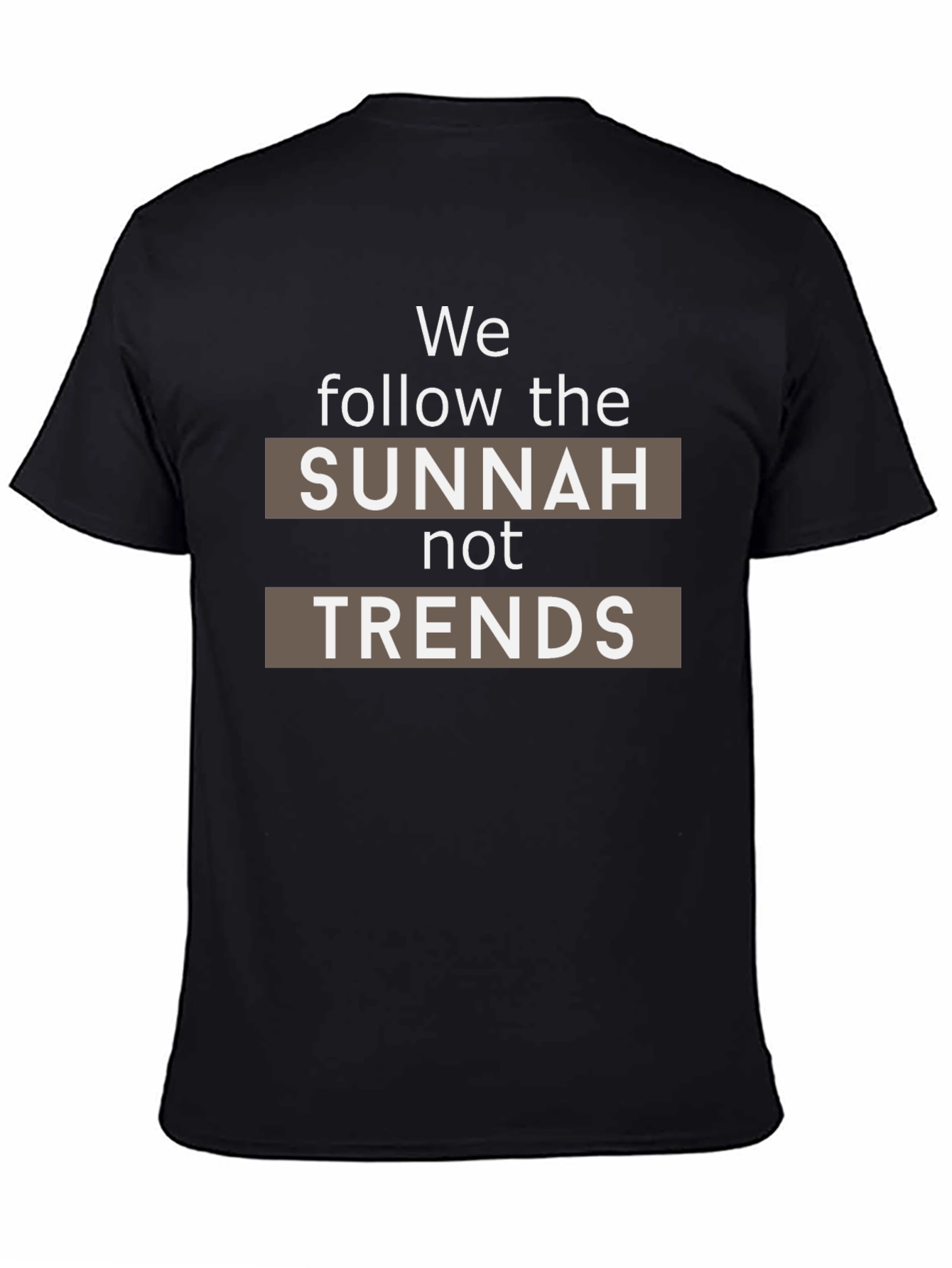 Sunnah Not Trends Black T-Shirt - Muslim Islamic Apparel