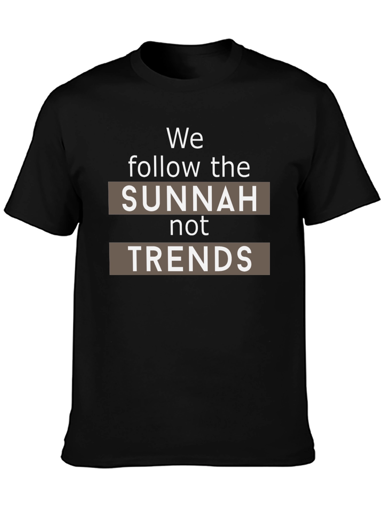 Sunnah Not Trends Black T-Shirt - Muslim Islamic Apparel