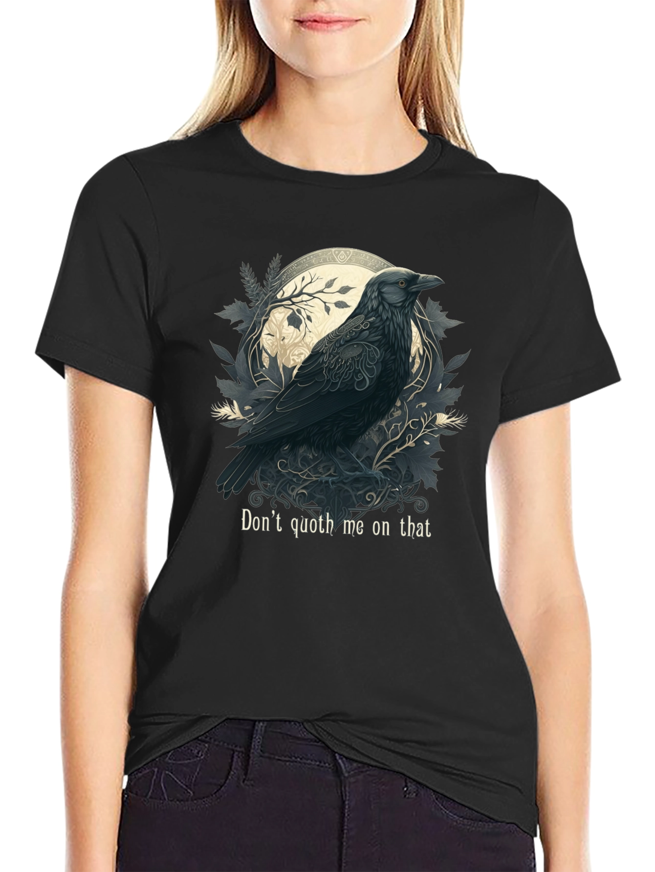Raven Art T-Shirt - Dont Quoth Me